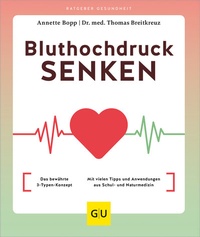 Abbildung von: Bluthochdruck senken - Gräfe und Unzer