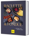Bild: Raclette & Fondue - Gräfe und Unzer