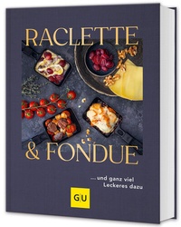Abbildung von: Raclette & Fondue - Gräfe und Unzer