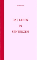 Cover: Leben in Sentenzen - Vier T&uuml;rme
