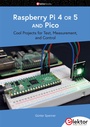 Cover: Raspberry Pi 4 OR 5 AND Pico - Elektor
