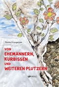 Cover: Von Ehem&auml;nnern, K&uuml;rbissen und weiteren Plutzern - INNSALZ