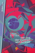 Cover: Der Tag der zweiten Wirklichkeit - Edition Hibana
