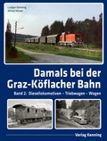 Cover: Damals bei der Graz-K&ouml;flacher Bahn - Kenning, L