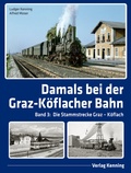 Cover: Damals bei der Graz-K&ouml;flacher Bahn - Kenning, L