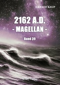 Cover: 2162 A.D. - Magellan - - NOEL-Verlag