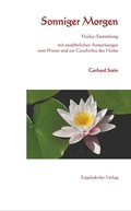 Cover: Sonniger Morgen - Haiku-Sammlung - Engelsdorfer Verlag