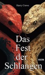 Cover: Das Fest der Schlangen - Festa Verlag