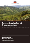 Cover: Forets tropicales et fragmentation - Editions Notre Savoir