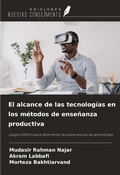 Cover: El alcance de las tecnolog&iacute;as en los m&eacute;todos de ense&ntilde;anza productiva - Ediciones Nuestro Conocimiento