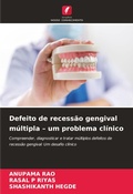Cover: Defeito de recessao gengival multipla - um problema clinico - Edicoes Nosso Conhecimento