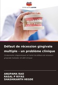 Cover: Defaut de recession gingivale multiple - un probleme clinique - Editions Notre Savoir