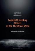Cover: Twentieth-Century Models of the Theatrical Work - Jagiellonian University Press