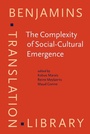 Cover: Complexity of Social-Cultural Emergence - John Benjamins Publishing Company