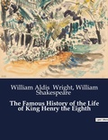 Cover: The Famous History of the Life of King Henry the Eighth - Culturea