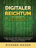 Cover: Digitaler Reichtum - Die geheimnisse des online-unternehmertums (&Uuml;bersetzt) - Stargatebook