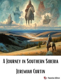 Abbildung von: A Journey in Southern Siberia - Passerino