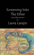 Cover: Screaming into the Ether - Back Roads Carnival Books
