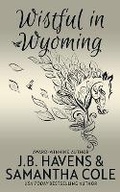 Cover: Wistful in Wyoming (Discreet Edition) - Suspenseful Seduction Publishing