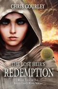 Cover: The Lost Heir's Redemption (The Inheritance Ring Series, #2) - Chris Gourley