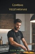 Cover: Comidas Vegetarianas - Ozer Mumcu
