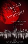 Cover: Vampires at Midnight: The Complete Trilogy - Phoenix Eclipse Publishing