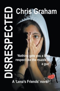 Enlarge image Cover: Disrespected - Selfishgenie Publishing
