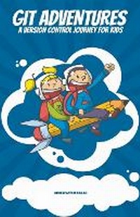 Enlarge image Cover: Git Adventures - Abdelfattah Ragab