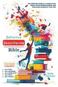 Cover: Definitive Decluttering Bible - LEGENDARY EDITIONS