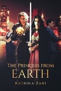 Enlarge image Cover: The Princess from Earth - Katrina Zari