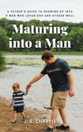 Cover: Maturing into a Man - El Olam Family LLC
