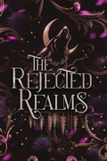 Cover: The Rejected Realms Special Edition Paperback - Crimson Kissed Publishing