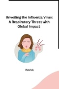 Cover: Unveiling the Influenza Virus - Self