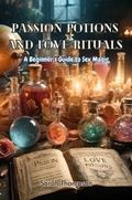 Cover: Passion Potions and Love Rituals - Sarah Thompson