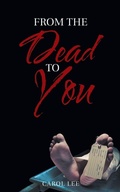 Cover: From the Dead to You - Scriptor House