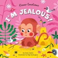 Cover: I'm Jealous! - Clever Publishing
