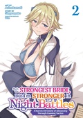 Cover: She's the Strongest Bride, But I'm Stronger in Night Battles: A Harem Chronicle of Advancing Through Cunning Tactics (Manga) Vol. 2 - Ghost Ship