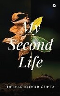 Enlarge image Cover: My Second Life - Notion Press