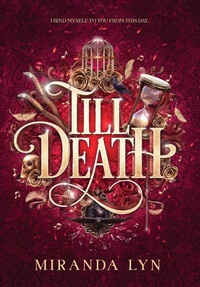 Enlarge image Cover: Till Death - Miranda Lyn