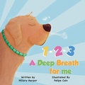 Cover: 1-2-3, A Deep Breath for Me - Cannoli & Co. Books