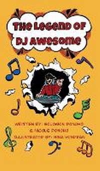 Enlarge image Cover: The Legend of DJ Awesome - Teddyfly Publishing