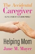 Cover: Helping Mom - Sweet Jane, LLC