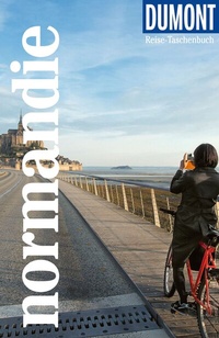 Abbildung von: DUMONT Reise-Taschenbuch Reiseführer Normandie - DuMont Reiseverlag