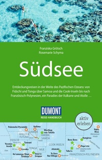 Abbildung von: DUMONT Reise-Handbuch Reiseführer Südsee - DuMont Reiseverlag