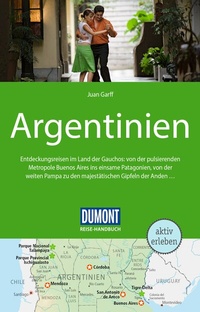 Abbildung von: DUMONT Reise-Handbuch Reiseführer Argentinien - DuMont Reiseverlag