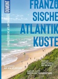 Cover: DUMONT Bildatlas Franz&ouml;sische Atlantikk&uuml;ste - DuMont Reiseverlag