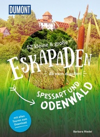 Abbildung von: 52 kleine & große Eskapaden Spessart und Odenwald - DuMont Reiseverlag