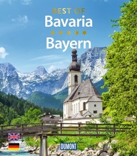 Abbildung von: DUMONT Bildband Best of Bavaria / Bayern - DuMont Reiseverlag