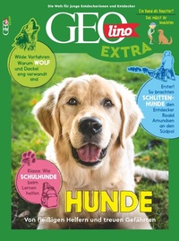 Abbildung von: GEOlino Extra / GEOlino extra 104/2024 - Hunde - Gruner + Jahr