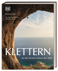 Cover: Klettern an den besten Felsen der Welt - Dorling Kindersley Reisef&uuml;hrer
